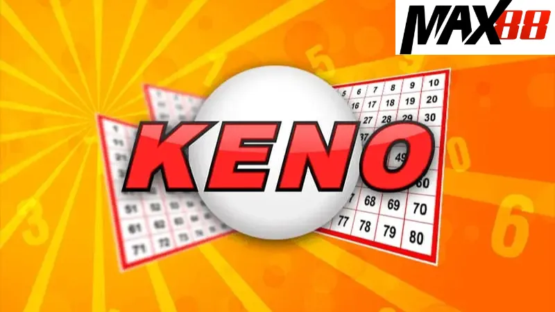 Keno Max88- Khám Phá Cách Chơi Keno Và Cơ Hội Trúng Thưởng 2 Keno trực tuyến và xu hướng hiện đại